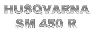 HUSQVARNA SM 450 R